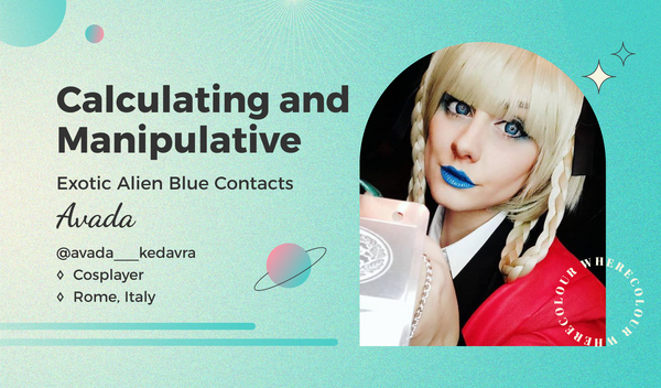 Calculating and Manipulative: Exotic Alien Blue Contacts