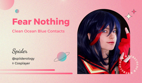Fear Nothing: Clean Ocean Blue Contacts
