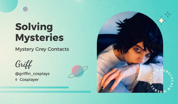Solving Mysteries: Mystery Grey Contacts