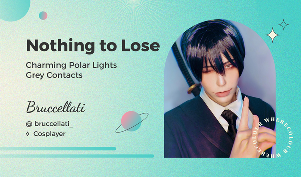 Nothing to Lose: Charming Polar Lights Grey Contacts